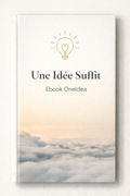 Une Idée Suffit — Ebook OneIdea